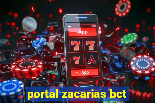 portal zacarias bct